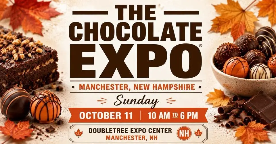 The Chocolate Expo, NH   🍁