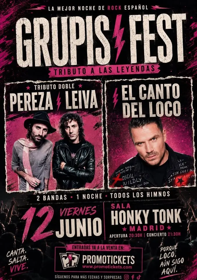 GRUPIS FEST-Tributos a El Canto del Loco VS Pereza&Leiva en MADRID