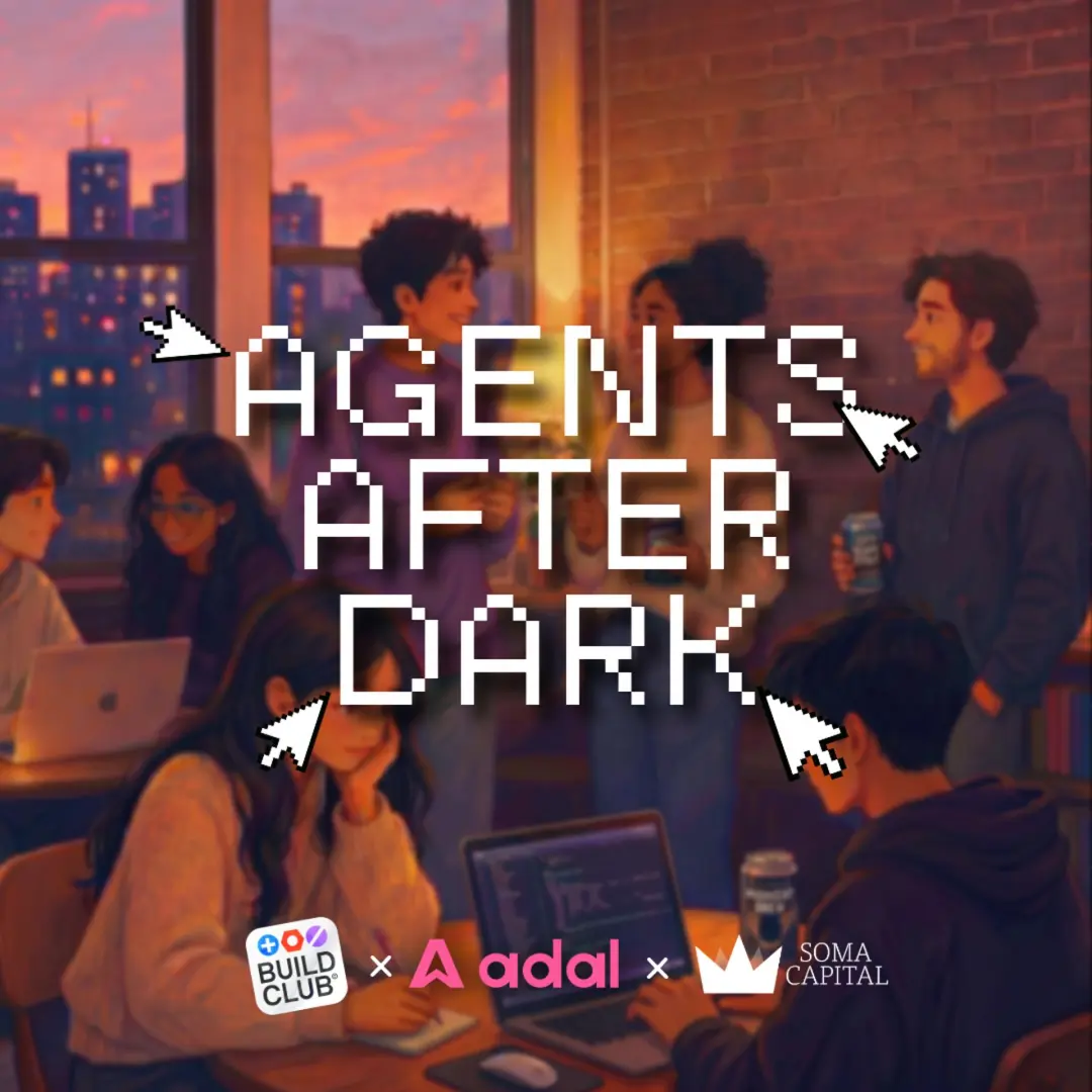 Agents after Dark - AdaL x Build Club