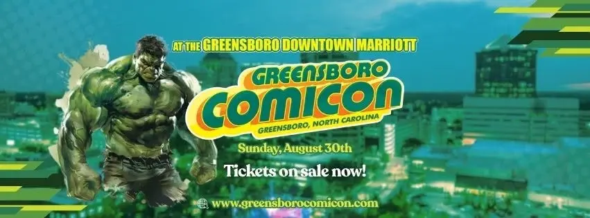 Greensboro Comicon Aug 30th 2026