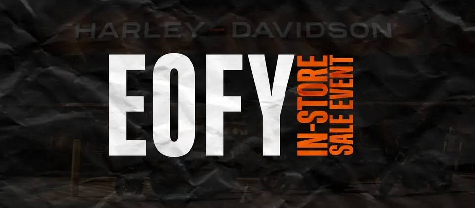 EOFY IN-STORE SALE EVENT | Harley-Heaven Penrith