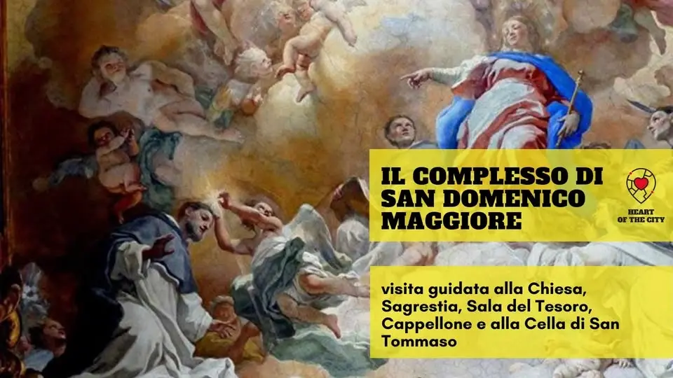 il Complesso di San Domenico Maggiore - visita guidata