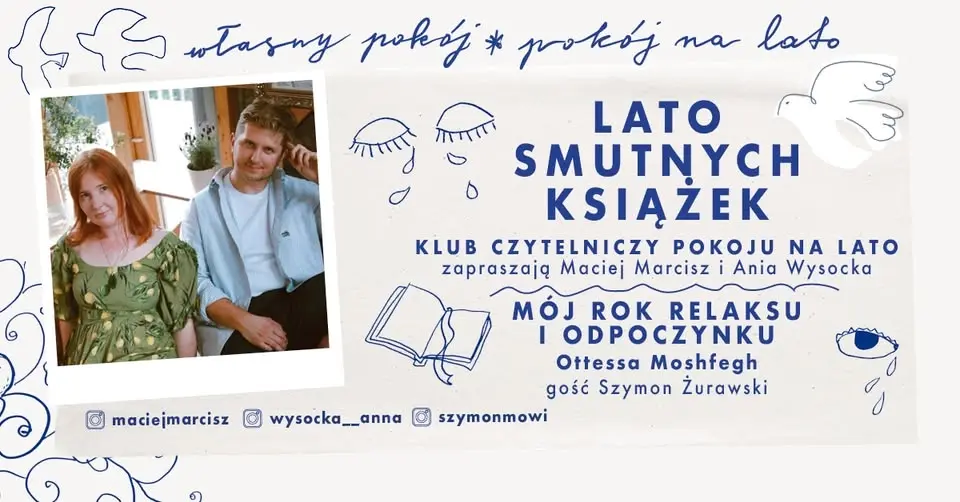 Lato Smutnych Książek | "Mój rok relaksu i odpoczynku" Ottessa Moshfegh | Gość: Szymon Żurawski