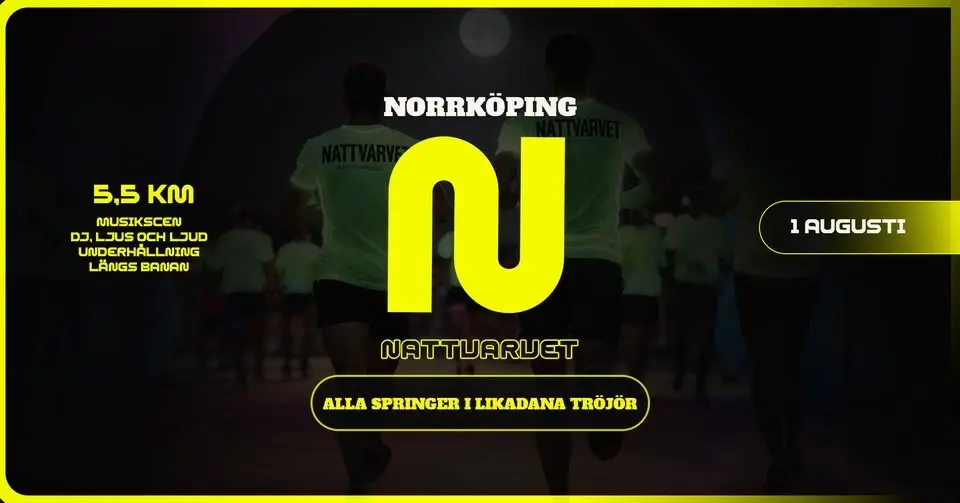 Nattvarvet • Norrköping • 1 augusti