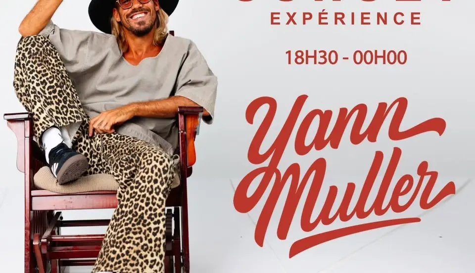 SUNSET EXPÉRIENCE YANN MULLER 🤠