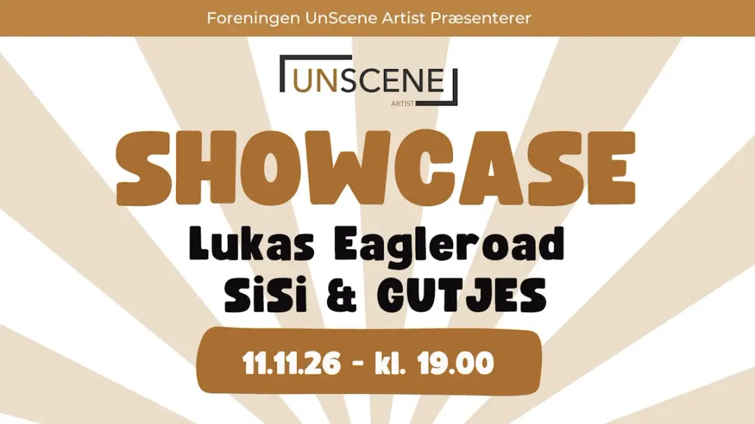 UnScene Showcase med Lukas Eagleroad og SISI & GUTJES