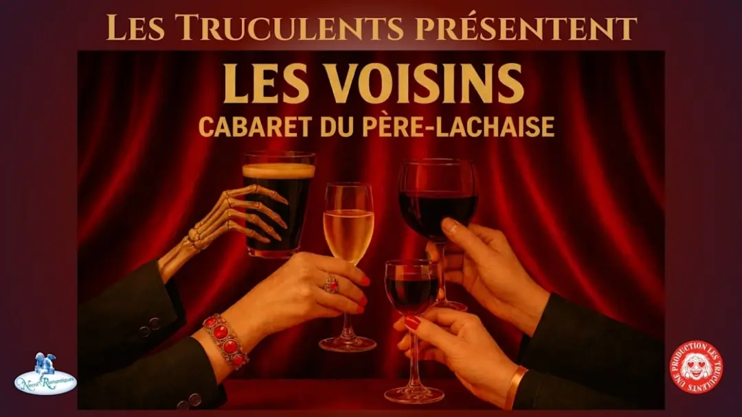 Les Voisins, Cabaret Du Père-Lachaise - Summer Break Finale