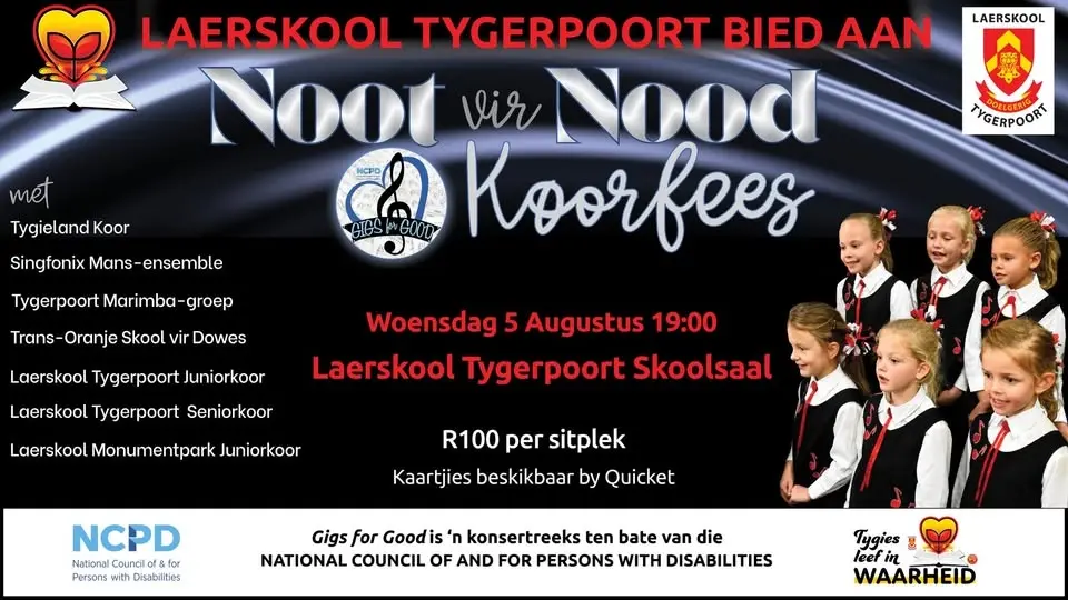 Laerskool Tygerpoort Presents / Bied Aan: Noot vir Nood Koorfees 
