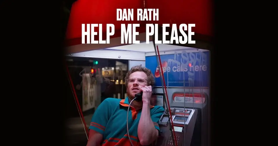 Dan Rath - Help Me Please - CANBERRA ENCORE
