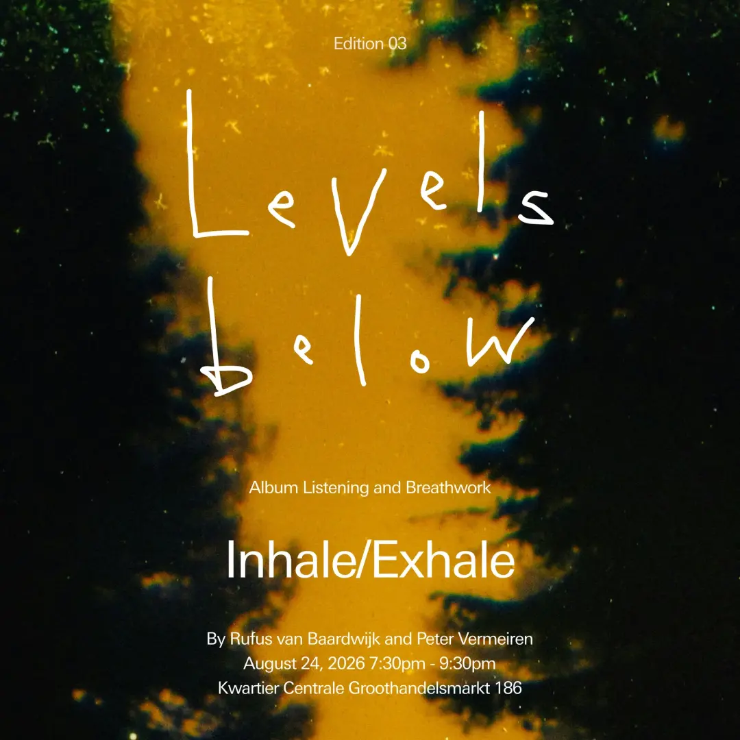 LEVELS BELOW EDITION 03 - Inhale/Exhale