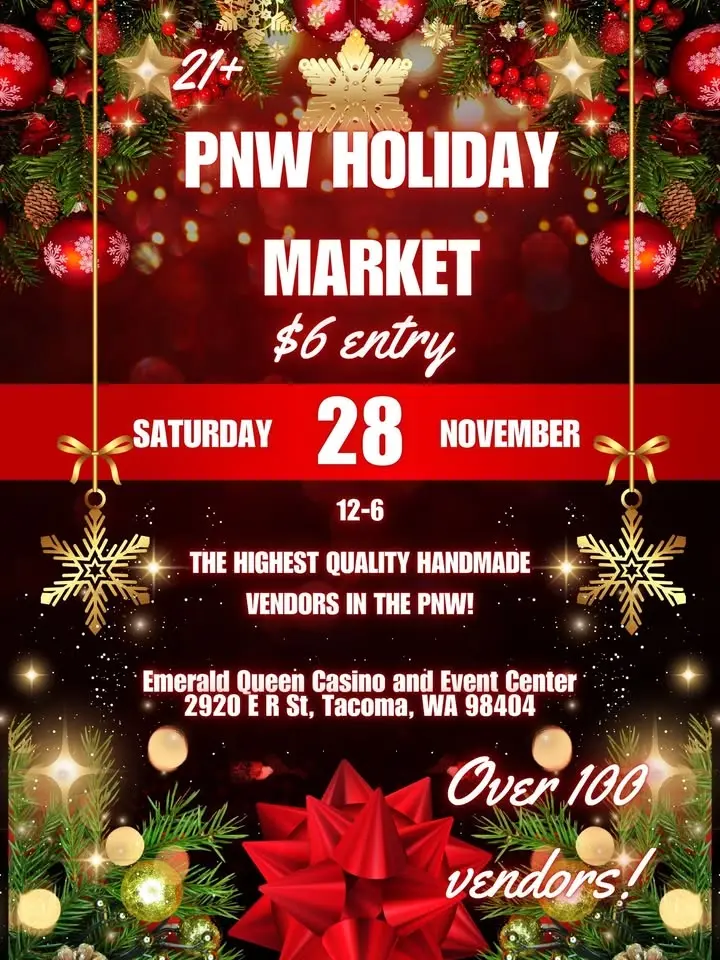 PNW Holiday Market – Tacoma Market Experience