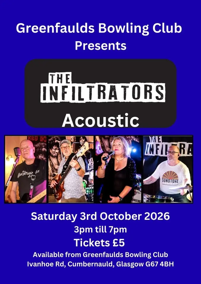 Greenfaulds Bowling Club presents The Infiltrators
