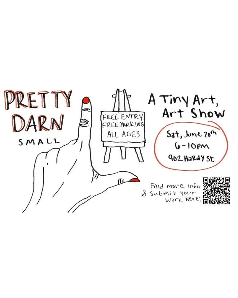 Pretty Darn Small: A Tiny Art, Art Show