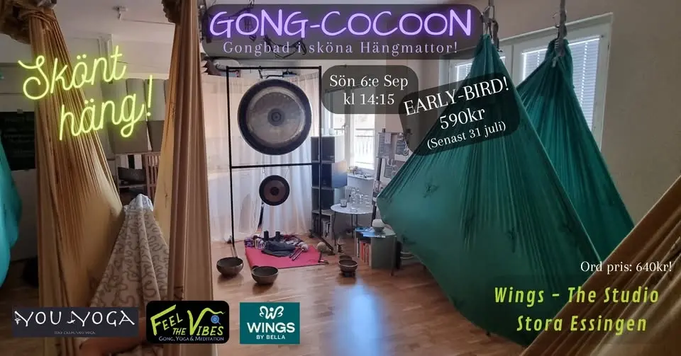 Early-Bird! - Gong Cocoon - Gongbad i hängmattor!