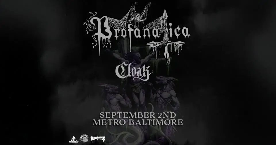 PROFANATICA W/ Cloak @ Metro Baltimore 