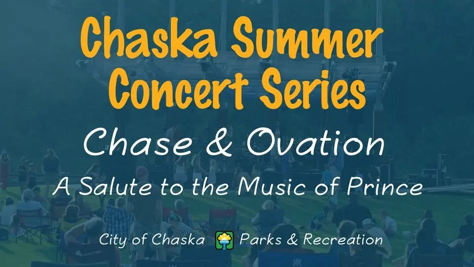 Chaska Summer Concert Series: Chase & Ovation A Salute to the Music of Prince