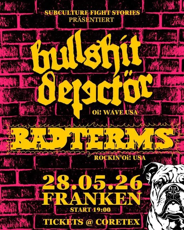 BULLSHIT DETECTÖR & BADTERMS // 28.05. BERLIN / Franken