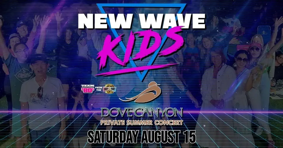 New Wave Kids Live at Dove Canyon/RSM Private Summer Concert 2026