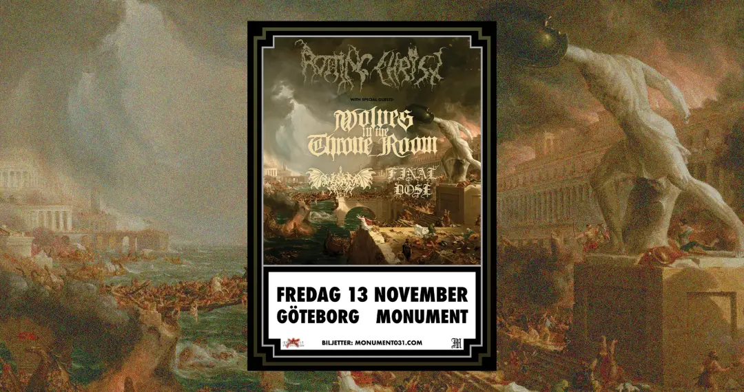 Rotting Christ + Wolves In The Throne Room, Worm & Final Dose