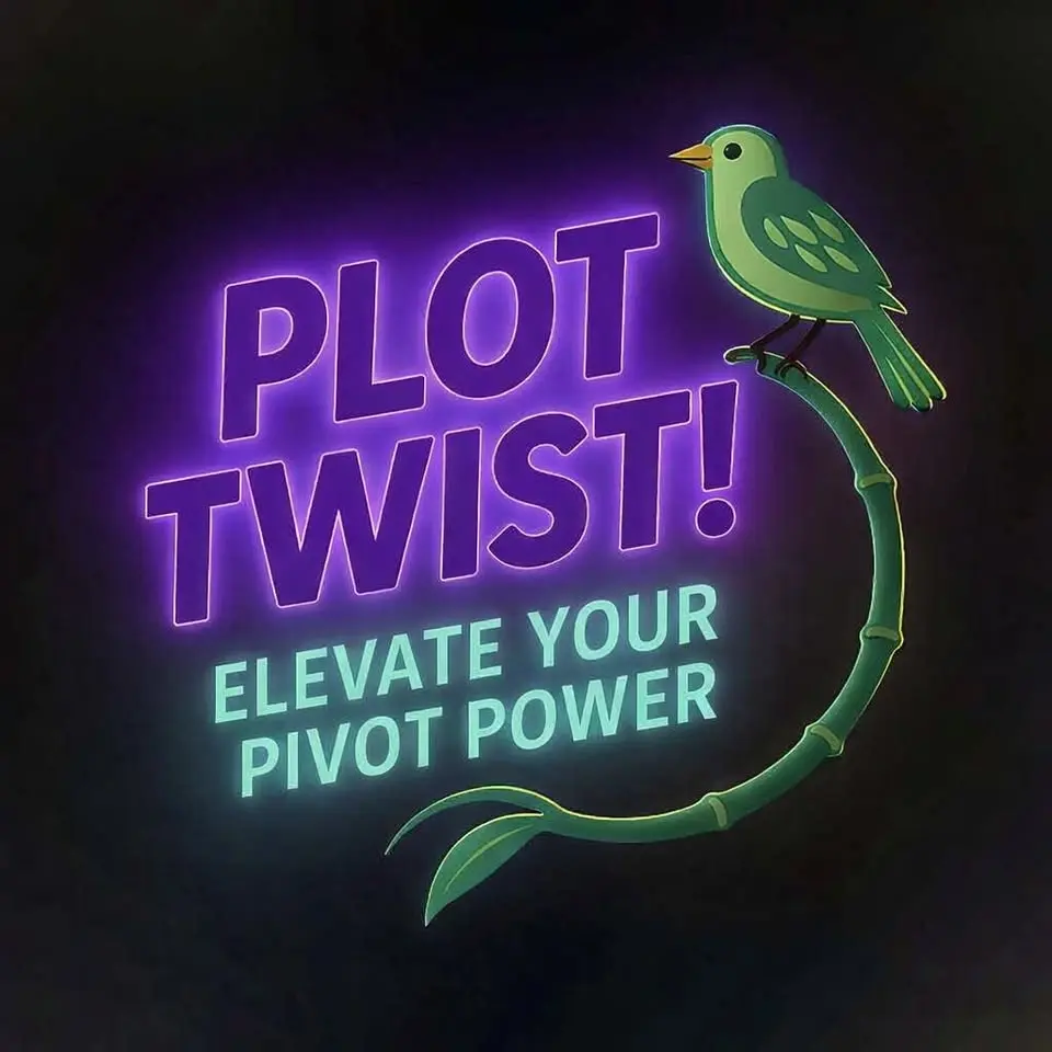 Plot Twist! Elevate Your Pivot Power Workshop