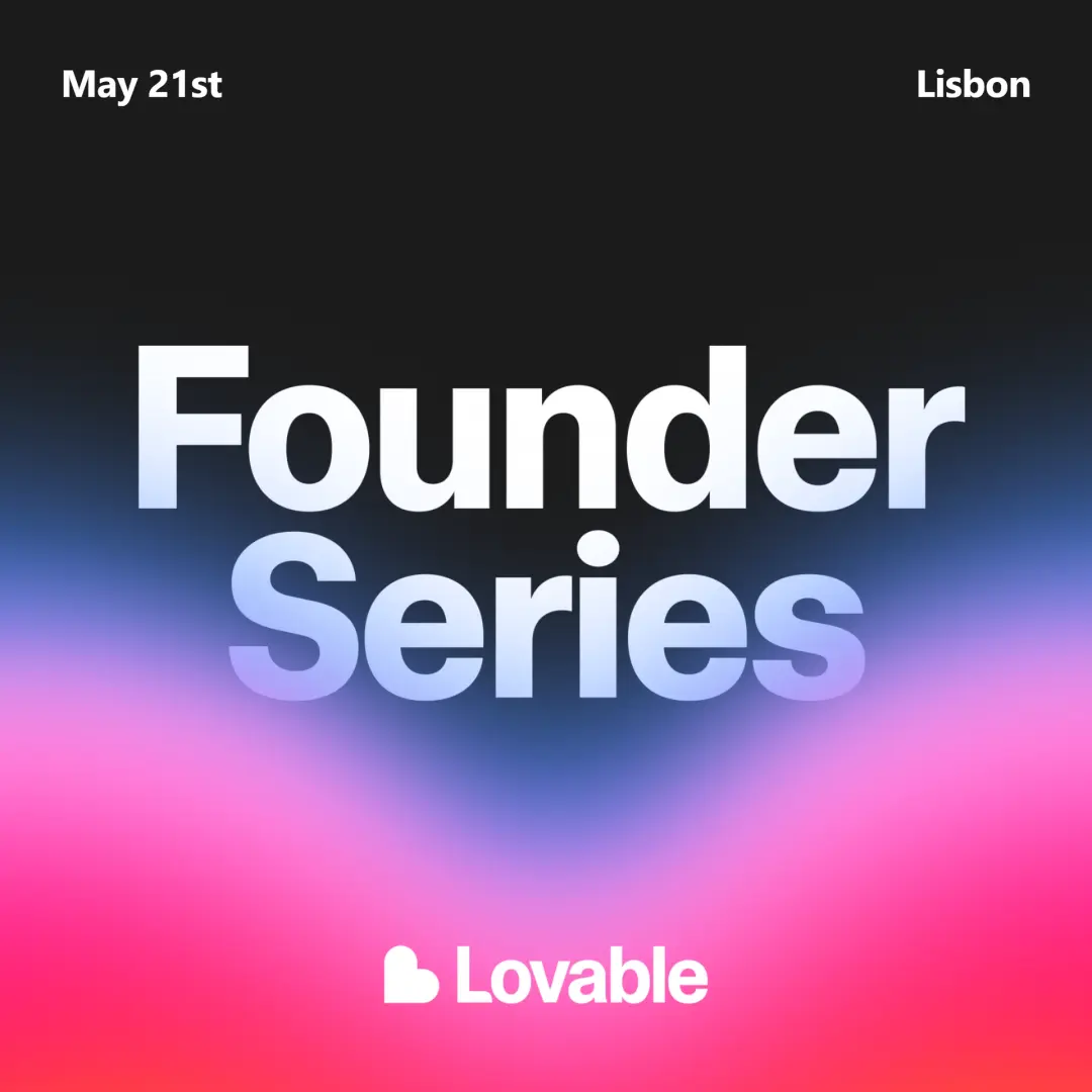 Lovable Founder Series - Lisbon