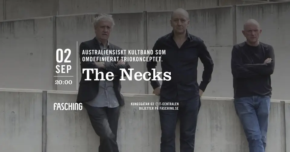 The Necks | Fasching, Stockholm