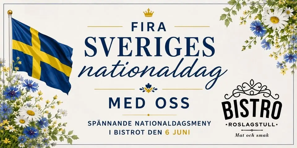 Fira Sveriges nationaldag med oss i Bistrot!