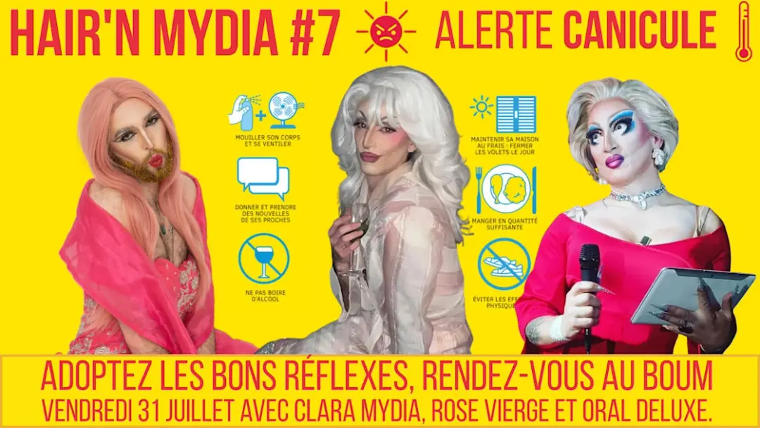Drag Show Canicule (Hair'n Mydia 7)