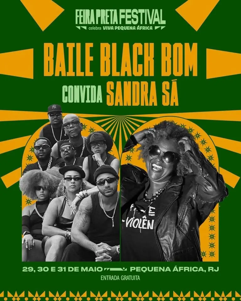 BAILE BLACK BOM part. SANDRA DE SÁ 30/5 no PIER MAUÁ l FESTIVAL FEIRA PRETA