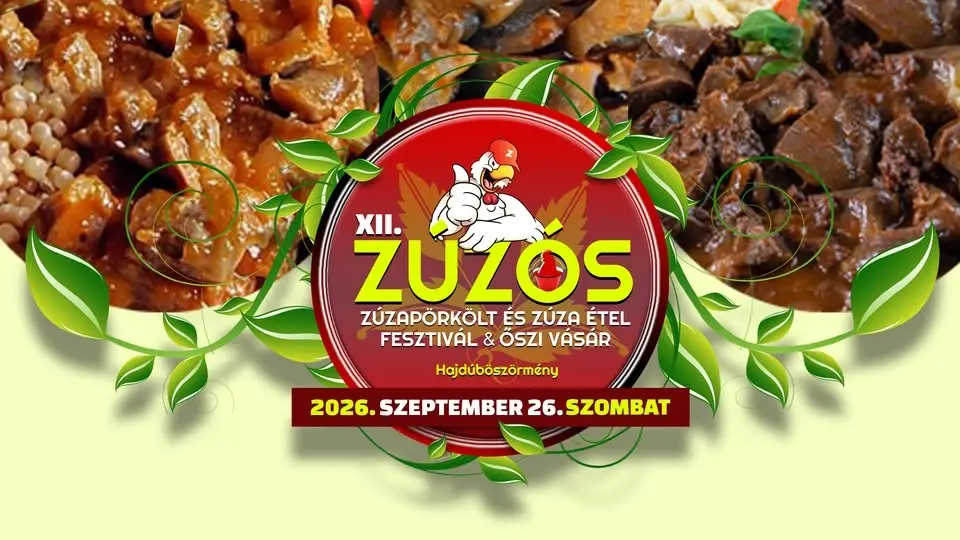 XII. Zúzós Zúzapörkölt és Zúza Étel Fesztivál & Őszi Vásár