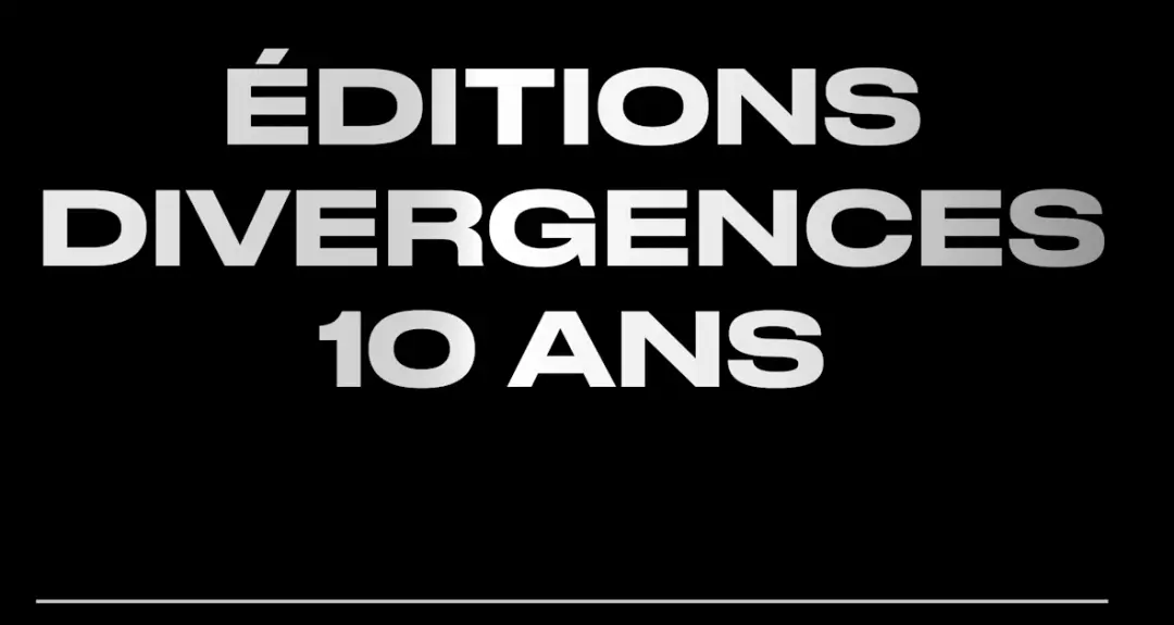 10 Ans Divergences