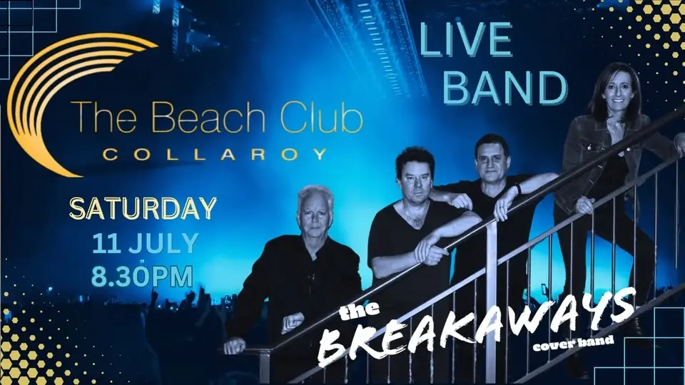 THE BREAKAWAYS @ The Beach Club Collaroy