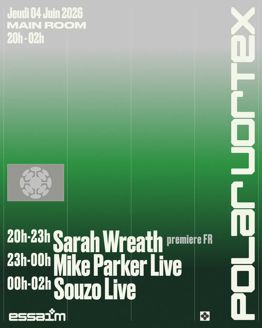 MAIN ROOM x polar vortex - Mike Parker Live, Souzo Live, Sarah Wreath