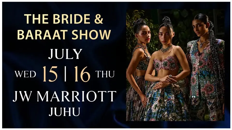 THE BRIDE & BARAAT SHOW