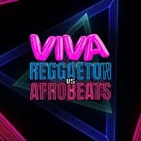 VIVA Reggaeton vs Afrobeats