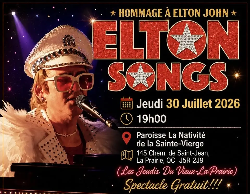 SPECTACLE GRATUIT! ELTON SONGS — HOMMAGE À ELTON JOHN — LAPRAIRIE, QC 