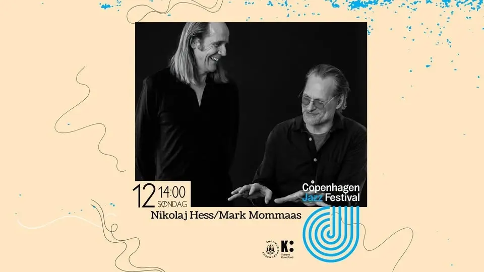 CPHJF26 - Nikolaj Hess / Marc Mommaas Duo (DK/NL)