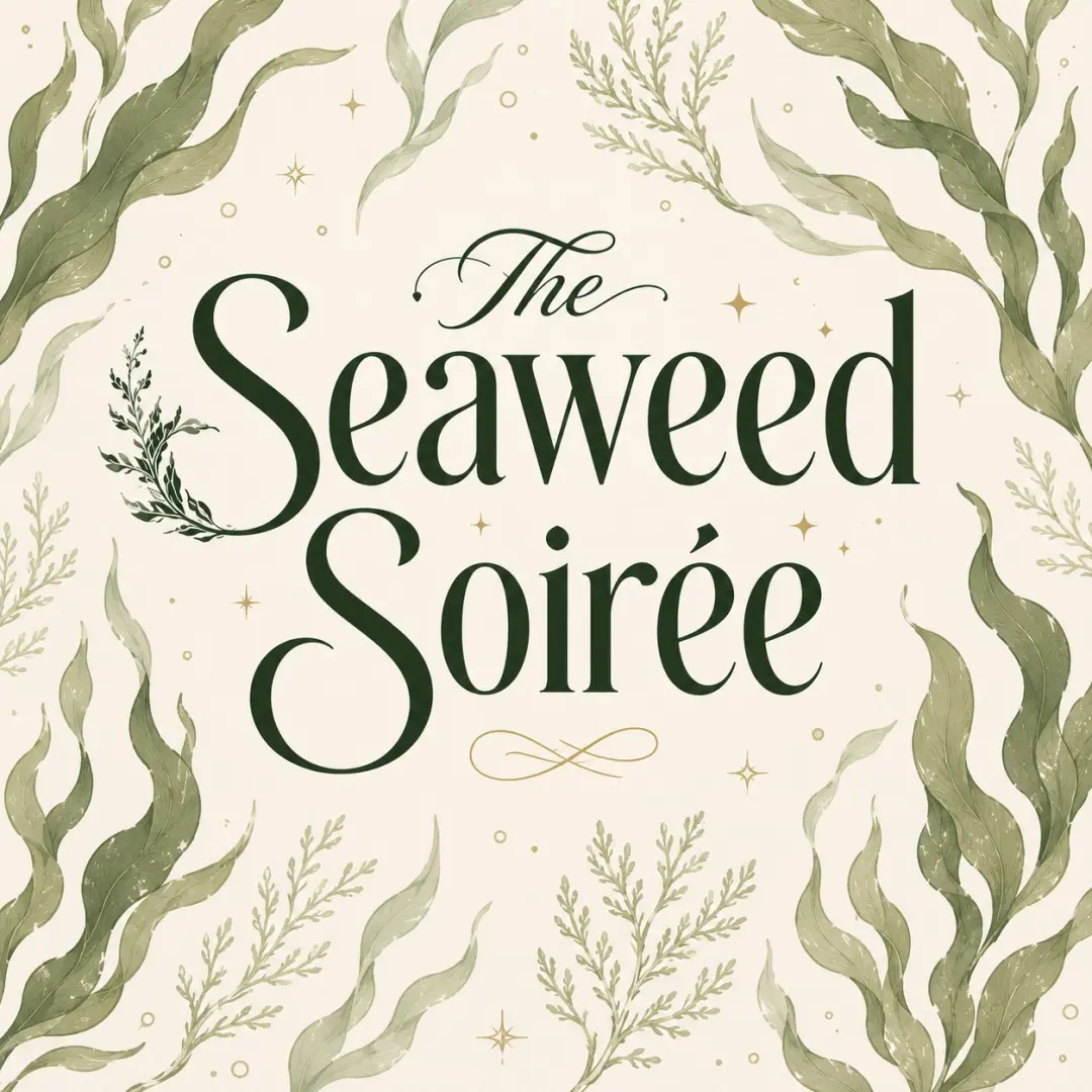 The Seaweed Soirée: An intimate evening with the humans shaping the PNW seaweed economy