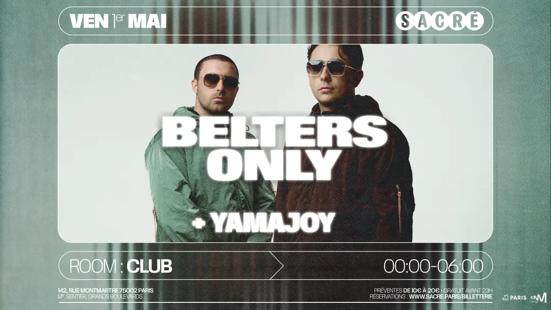 Sacré présente: Belters Only + Yamajoy