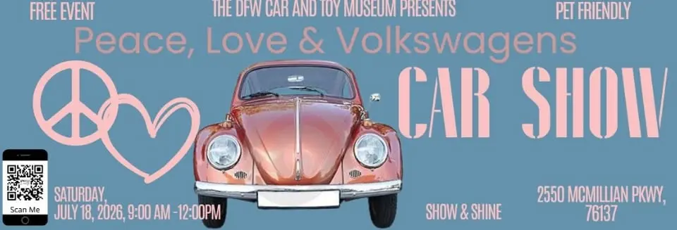 Peace, Love & Volkswagens Car Show at the DFW Car & Toy Museum