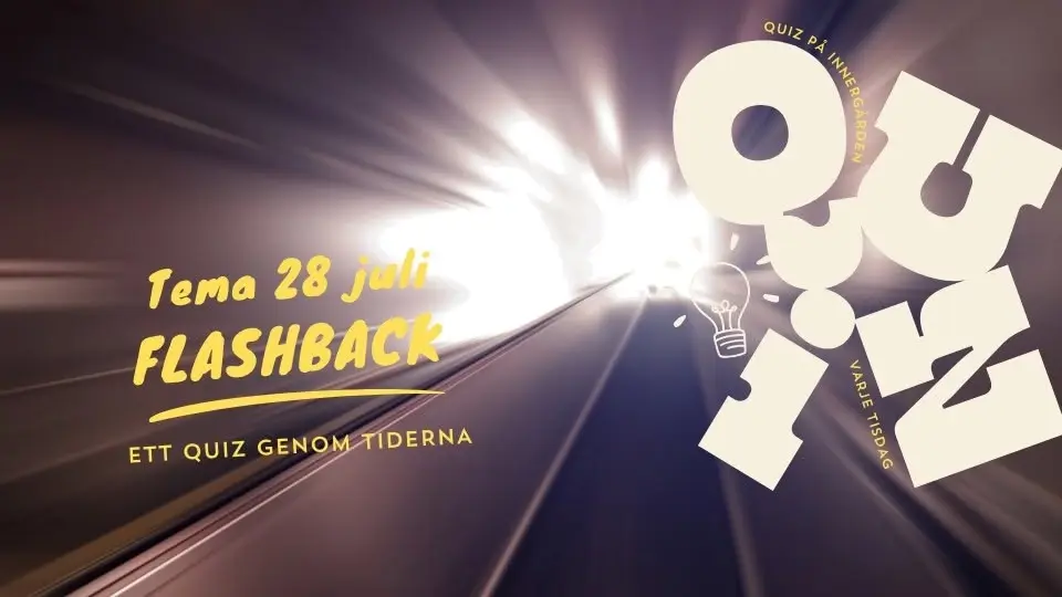 QUIZ på Innergården - 28 juli - Flashback