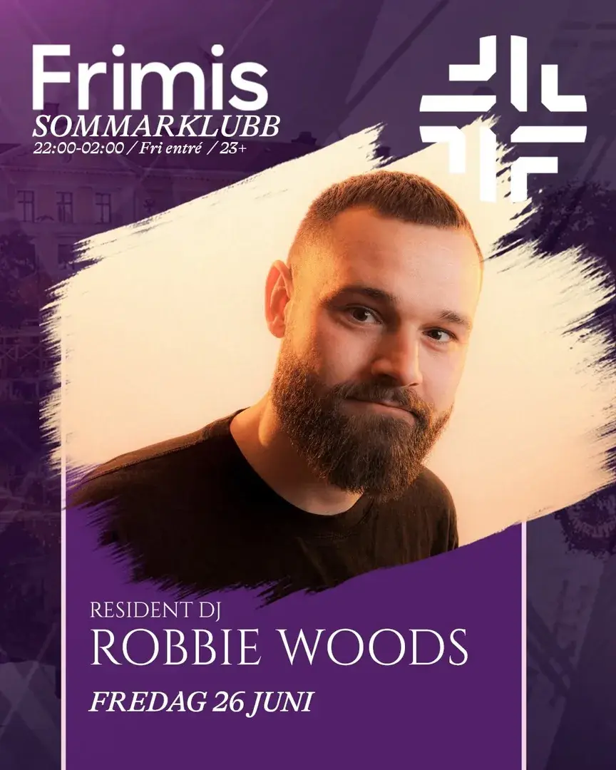 Frimis Sommarklubb: Resident DJ Robbie Woods