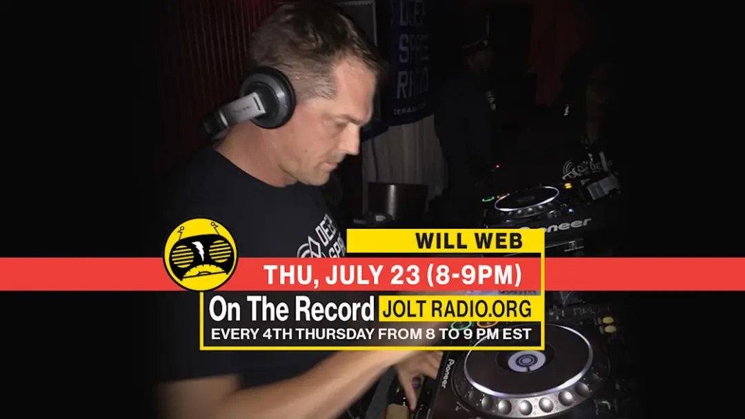 Jolt Radio: On The Record - Guest: Will Web