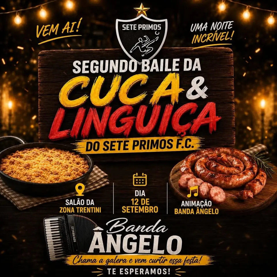 Baile Cuca e Linguiça do Sete Primos FC