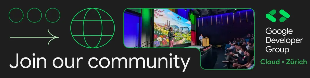 GDG Cloud Zürich - 28 May 2026 Meetup (#34)