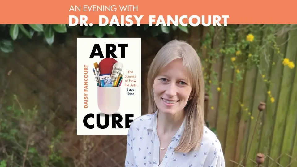 An Evening with Dr. Daisy Fancourt 