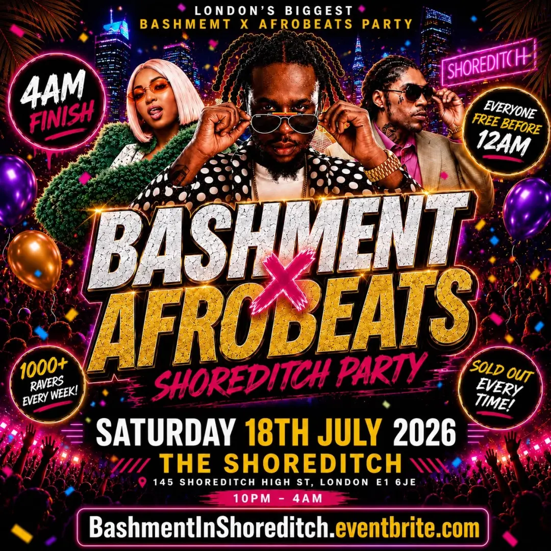 Bashment X Afrobeats - Shoreditch Party