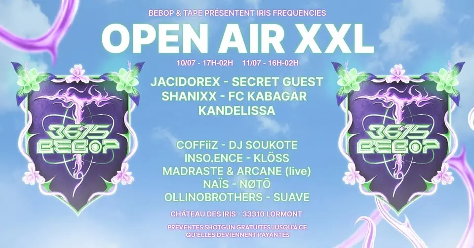 [GRATUIT] DOUBLE OPEN AIR XXL : BEBOP X TAPE @ CHATEAU DES IRIS