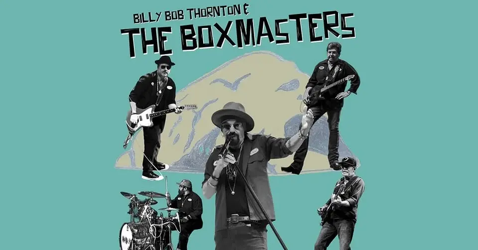 Billy Bob Thornton & The Boxmasters