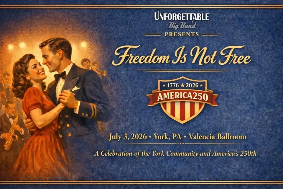 "Freedom Is Not Free" - A Celebration of the York Community and America's 250th
